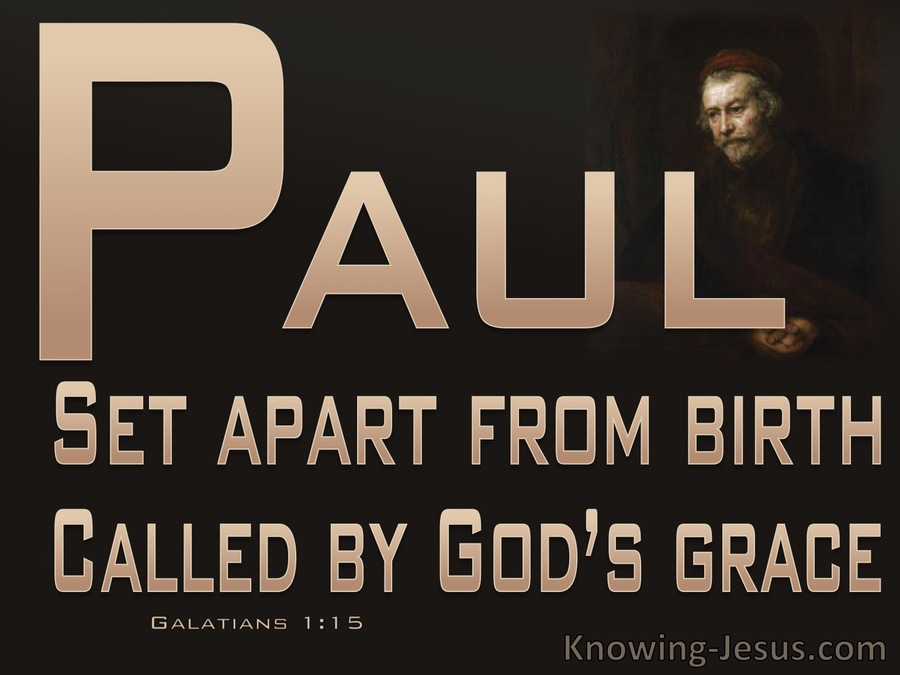 Galatians 1:15 Paul Set Apart And Called By God's Grace (brown)